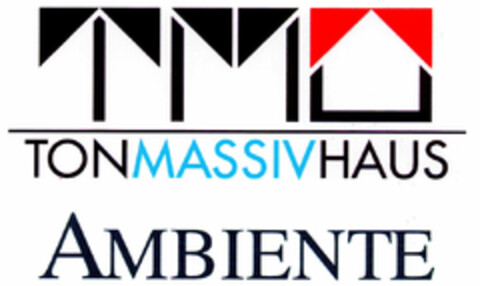 TONMASSIVHAUS AMBIENTE Logo (DPMA, 01/27/2000)