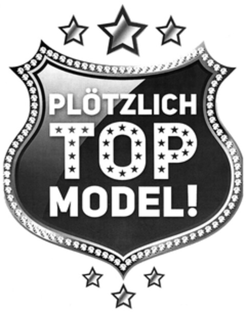 PLÖTZLICH TOP MODEL! Logo (DPMA, 18.07.2013)