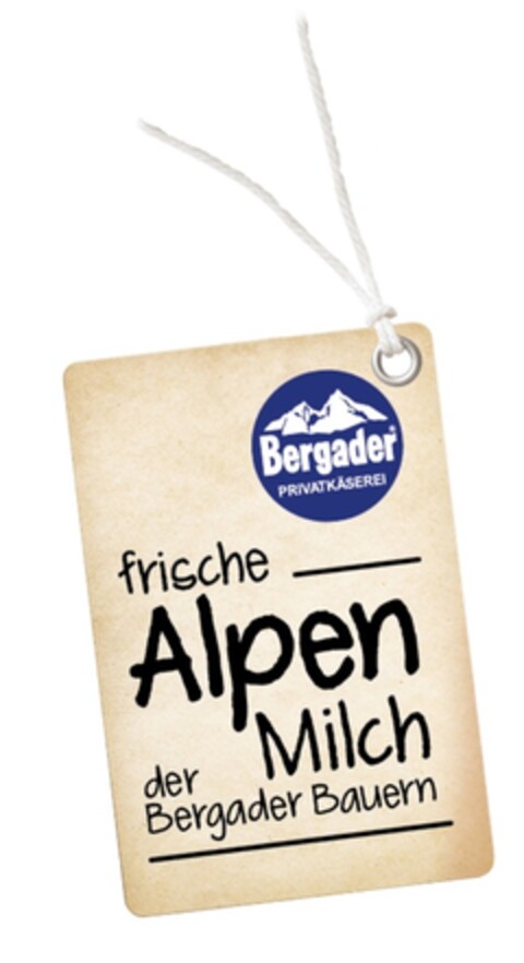 Bergader PRIVATKÄSEREI frische Alpen Milch der Bergader Bauern Logo (DPMA, 16.06.2015)