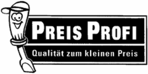PREIS PROFI Qualität zum kleinen Preis Logo (DPMA, 01/29/2004)