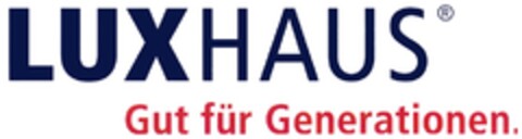 LUXHAUS Gut für Generationen. Logo (DPMA, 04.02.2011)