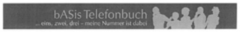 bASis Telefonbuch ...eins, zwei, drei - meine Nummer ist dabei Logo (DPMA, 17.08.2007)