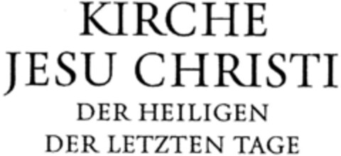 KIRCHE JESU CHRISTI DER HEILIGEN DER LETZTEN TAGE Logo (DPMA, 03.02.1999)