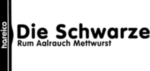 Die Schwarze Rum Aalrauch Mettwurst hareico Logo (DPMA, 05/25/1994)