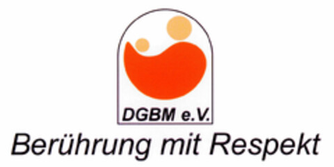 DGBM e.V. Berührung mit Respekt Logo (DPMA, 26.07.2002)