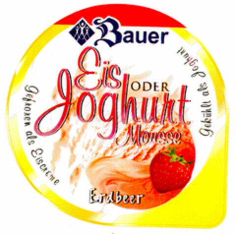 Bauer Eis ODER Joghurt Mousse Logo (DPMA, 10/26/1998)