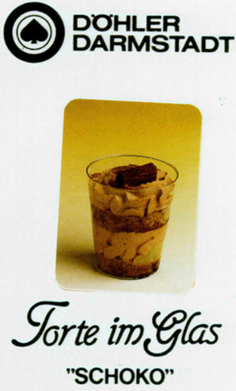 DÖHLER DARMSTADT Torte im Glas "SCHOKO" Logo (DPMA, 15.05.1985)