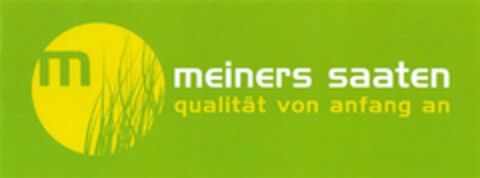 m meiners saaten qualität von anfang an Logo (DPMA, 04/09/2013)