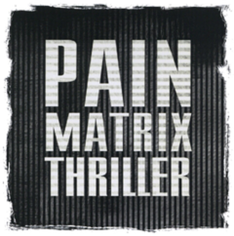 PAIN MATRIX THRILLER Logo (DPMA, 09/30/2023)