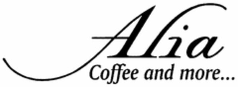 Alia Coffee and more... Logo (DPMA, 29.09.2005)