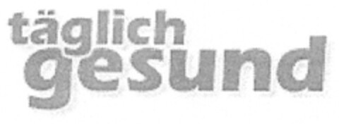 täglich gesund Logo (DPMA, 01/23/2007)