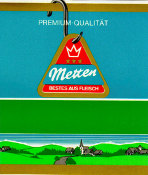 Metten BESTES AUS FLEISCH PREMIUM-QUALITÄT Logo (DPMA, 05.11.1981)