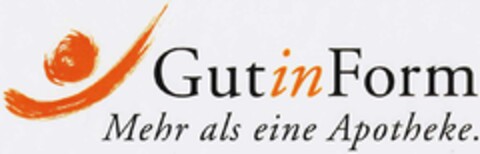 Gut in Form Mehr als eine Apotheke. Logo (DPMA, 01/18/2002)