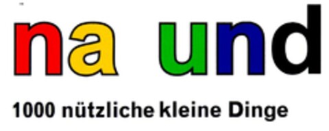 na und 1000 nützliche kleine Dinge Logo (DPMA, 28.04.2003)