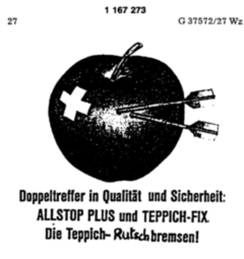 Doppeltreffer in Qualität und Sicherheit: ALLSTOP PLUS und TEPPICH-FIX. Die Teppich-Rutschbremsen! Logo (DPMA, 19.12.1989)