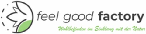 feel good factory Wohlbefinden im Einklang mit der Natur Logo (DPMA, 08.06.2021)