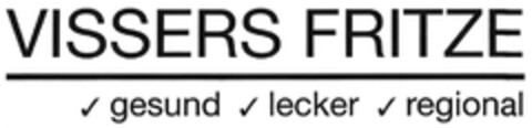 VISSERS FRITZE gesund lecker regional Logo (DPMA, 07.10.2013)