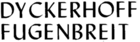 DYCKERHOFF FUGENBREIT Logo (DPMA, 03/06/1976)