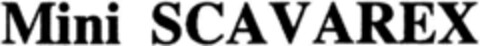 MINI SCAVAREX Logo (DPMA, 10.03.1993)