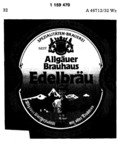 Allgäuer Brauhaus Edelbräu SPEZIALITÄTEN-BRAUEREI Allgäuer Bierspezialität mit alter Tradition Logo (DPMA, 22.07.1989)