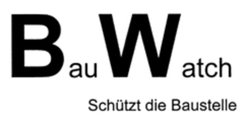 Bau Watch Schützt die Baustelle Logo (DPMA, 06/24/2015)