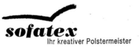 sofatex Ihr kreativer Polstermeister Logo (DPMA, 09.08.1994)