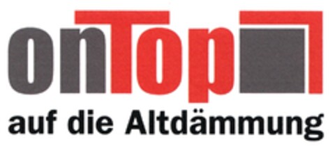 onTop auf die Altdämmung Logo (DPMA, 07.12.2010)