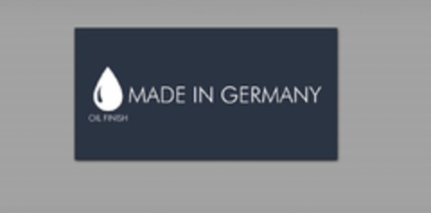 MADE IN GERMANY OIL FINISH Logo (DPMA, 22.04.2022)