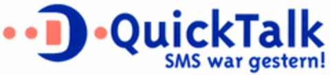 QuickTalk SMS war gestern! Logo (DPMA, 22.02.2005)