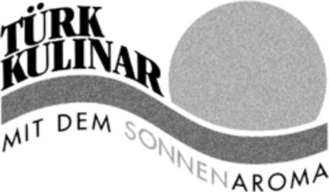 TÜRK KULINAR MIT DEM SONNENAROMA Logo (DPMA, 14.09.1993)