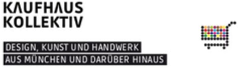 KAUFHAUS KOLLEKTIV DESIGN, KUNST UND HANDWERK AUS MÜNCHEN UND DARÜBER HINAUS Logo (DPMA, 14.07.2014)