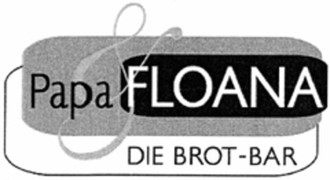 Papa FLOANA DIE BROT-BAR Logo (DPMA, 07/01/2005)