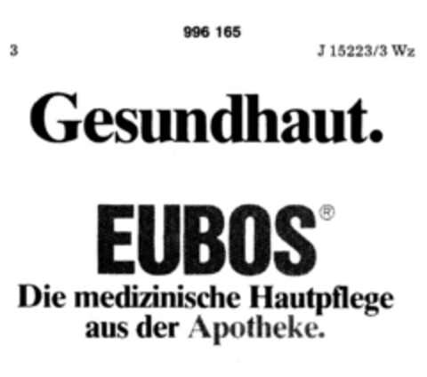 Gesundhaut. EUBOS Die medizinische Hautpflege aus der Apotheke. Logo (DPMA, 16.05.1979)