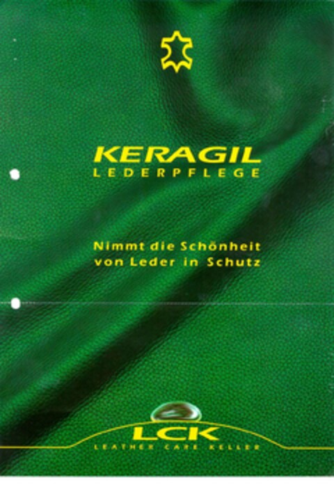 KERAGIL LEDERPFLEGE Nimmt die Schönheit von Leder in Schutz Logo (DPMA, 04.06.1994)