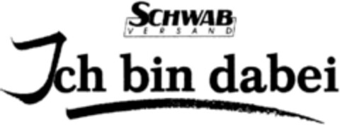 SCHWAB VERSAND Ich bin dabei Logo (DPMA, 07.12.1990)