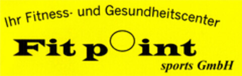 Fit point sports GmbH Ihr Fitness- und Gesundheitscenter Logo (DPMA, 13.09.2001)