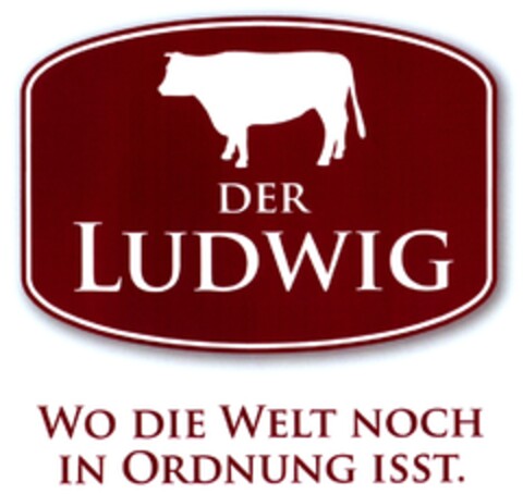 DER LUDWIG WO DIE WELT NOCH IN ORDNUNG ISST. Logo (DPMA, 23.12.2009)