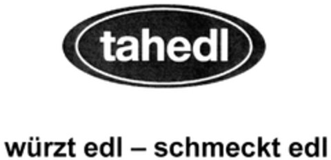 tahedl würzt edl - schmeckt edl Logo (DPMA, 26.04.2012)
