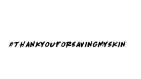 #THANKYOUFORSAVINGMYSKIN Logo (DPMA, 12.12.2017)