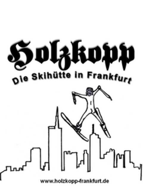 Holzkopp Die Skihütte in Frankfurt Logo (DPMA, 01.08.2019)