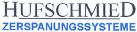 HUFSCHMIED ZERSPANUNGSSYSTEME Logo (DPMA, 19.02.2004)