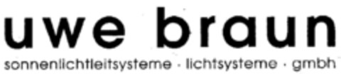 uwe braun sonnenlichtleitsysteme lichtsysteme gmbh Logo (DPMA, 10.02.1998)