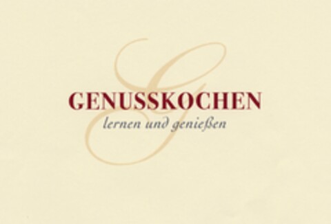 GENUSSKOCHEN lernen und genießen Logo (DPMA, 05/27/2005)