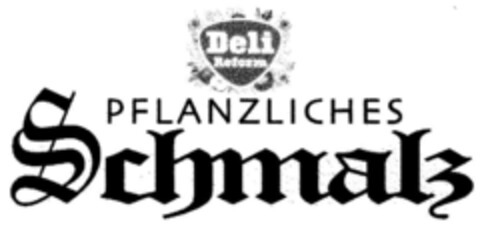 Deli Reform PFLANZLICHES Schmalz Logo (DPMA, 09/29/1999)