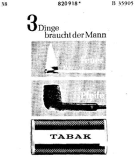 3 Dinge braucht der Mann Feuer Pfeife TABAK Logo (DPMA, 13.05.1966)