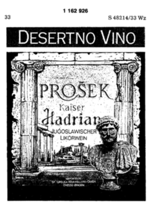 PROSEK Kaiser Hadrian DESERTNO VINO Logo (DPMA, 03.04.1989)