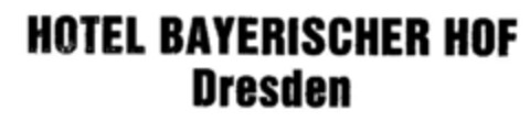 HOTEL BAYERISCHER HOF Dresden Logo (DPMA, 06.10.1993)