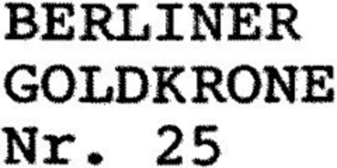 BERLINER GOLDKRONE Nr. 25 Logo (DPMA, 17.08.1995)