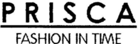 PRISCA FASHION IN TIME Logo (DPMA, 10.01.1997)