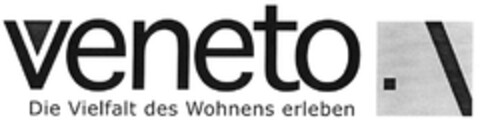 veneto. Die Vielfalt des Wohnens erleben Logo (DPMA, 11.12.2013)